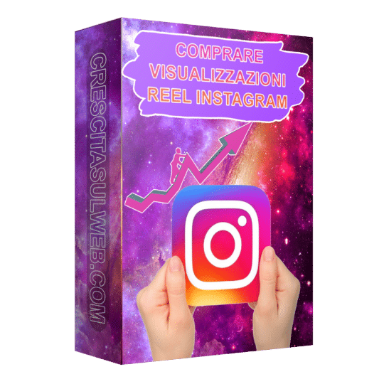 Comprare Visualizzazioni Reel Instagram